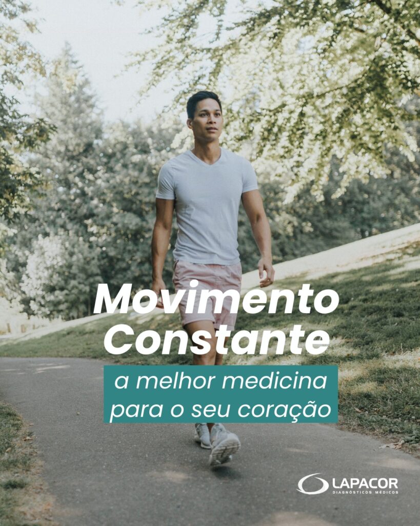 Movimento constante: a melhor medicina para o seu coração