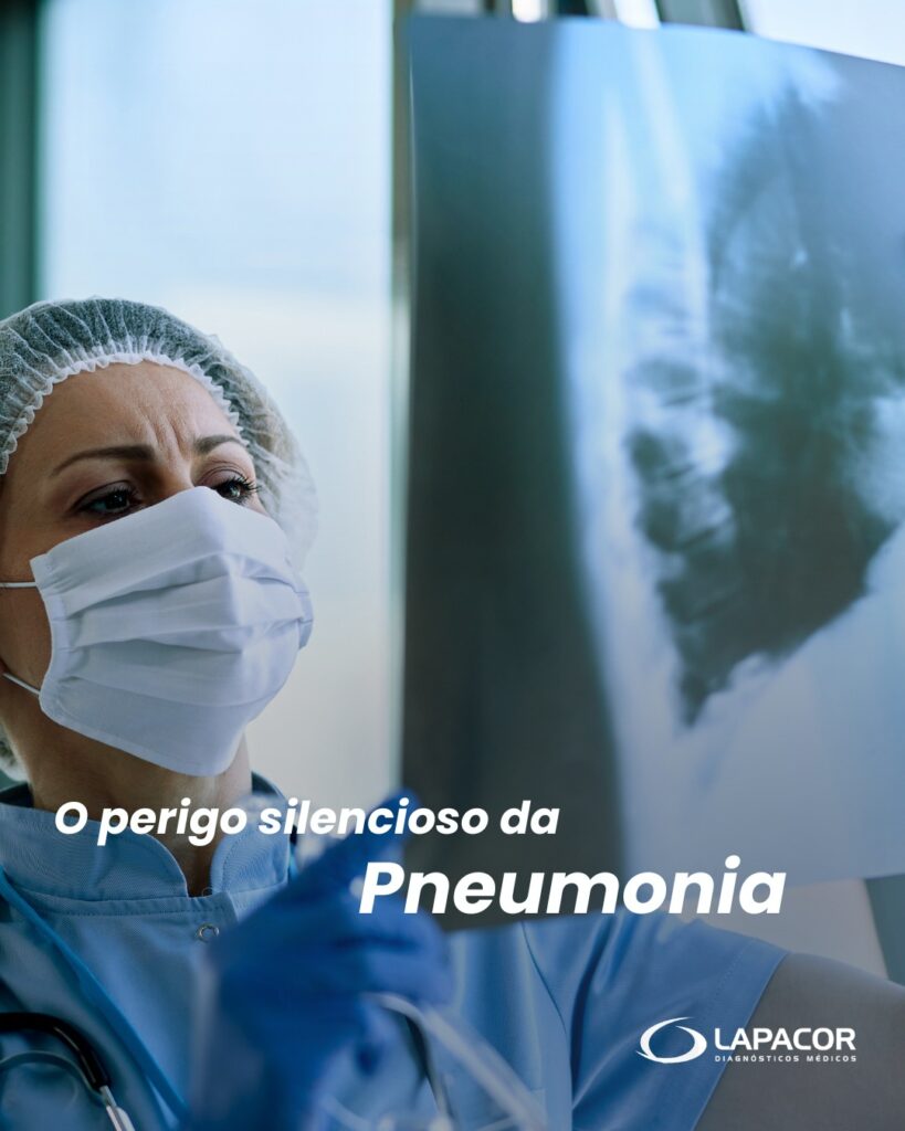 O perigo silencioso da Pneumonia