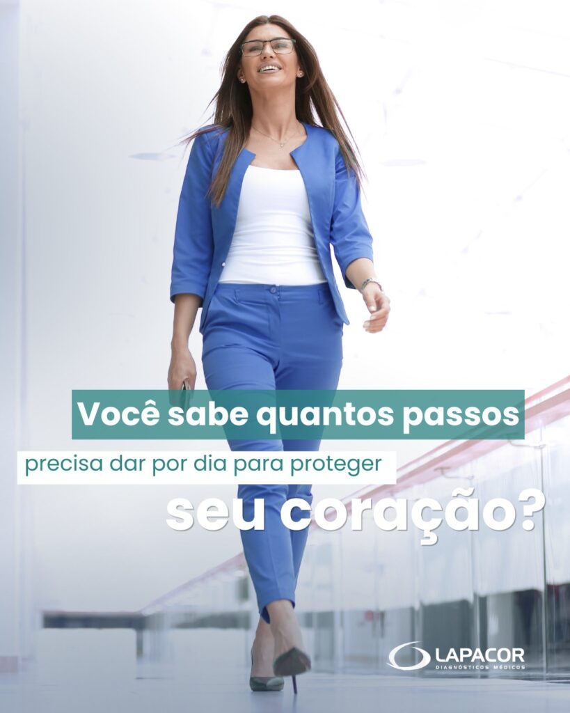 Você sabe quantos passos precisa dar por dia para proteger